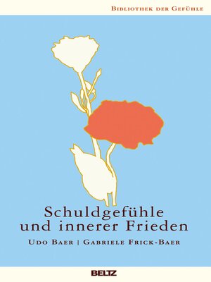 cover image of Schuldgefühle und innerer Frieden